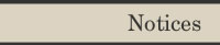 Notices